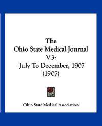 The Ohio State Medical Journal V3