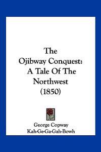 The Ojibway Conquest