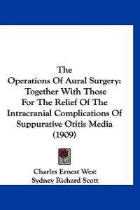 The Operations Of Aural Surgery