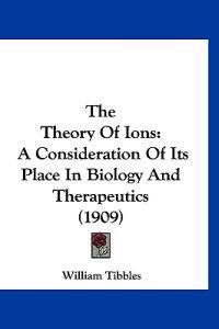 The Theory Of Ions