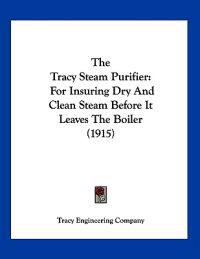 The Tracy Steam Purifier