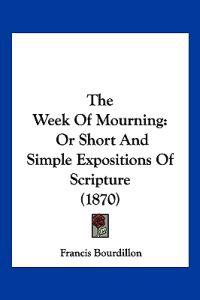 The Week Of Mourning