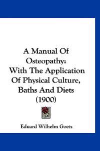 A Manual of Osteopathy
