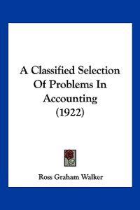 A Classified Selection of Problems in Accounting