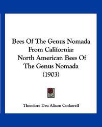 Bees Of The Genus Nomada From California