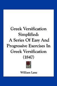 Greek Versification Simplified