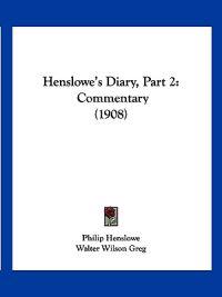 Henslowe's Diary, Part 2