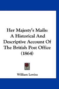 Her Majesty's Mails