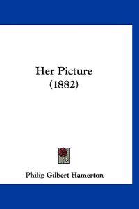 Her Picture (1882)
