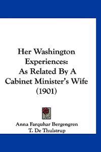 Her Washington Experiences
