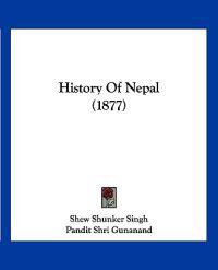 History Of Nepal (1877)