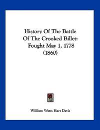 Bokomslag för "History Of The Battle Of The Crooked Billet"