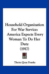 Household Organization For War Service