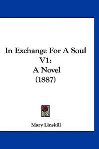 In Exchange For A Soul V1