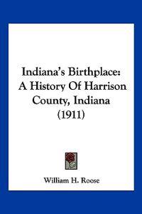 Indiana's Birthplace