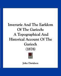 Inverurie And The Earldom Of The Garioch