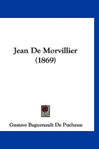 Jean De Morvillier (1869)