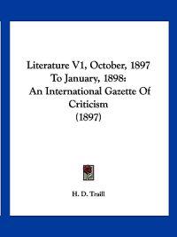 Literature V1, October, 1897 To January, 1898