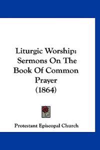 Liturgic Worship