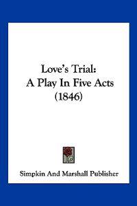 Love's Trial