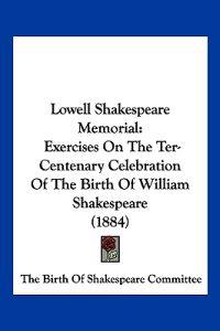 Lowell Shakespeare Memorial