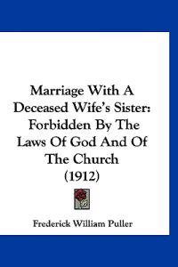 Marriage With A Deceased Wife's Sister