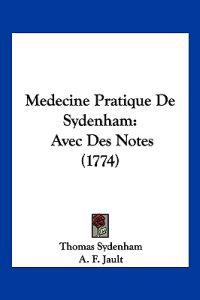 Medecine Pratique De Sydenham