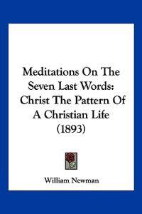 Meditations On The Seven Last Words