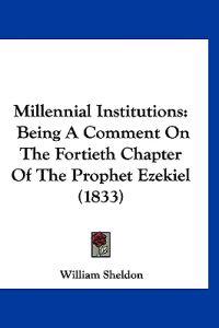 Millennial Institutions