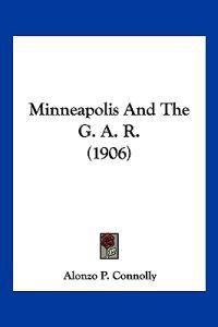 Minneapolis And The G. A. R. (1906)