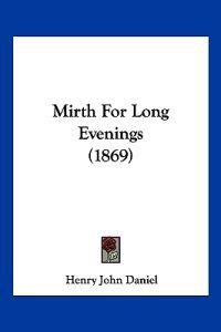 Mirth For Long Evenings (1869)