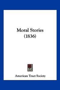 Moral Stories (1836)