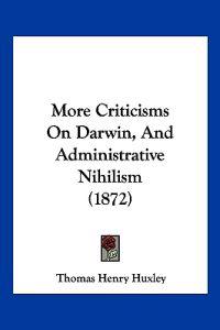 More Criticisms On Darwin, And Administrative Nihilism (1872)