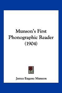 Munson's First Phonographic Reader (1904)
