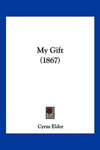 My Gift (1867)
