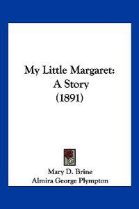 My Little Margaret