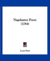 Nagelaaten Poezy (1784)