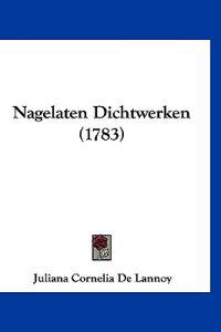Nagelaten Dichtwerken (1783)