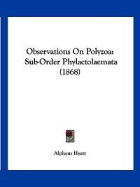 Observations On Polyzoa