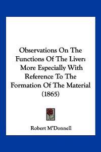 Observations On The Functions Of The Liver