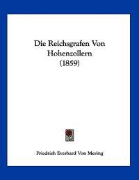 Mering, F: Reichsgrafen Von Hohenzollern (1859)