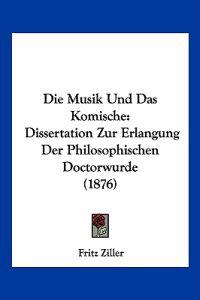 Ziller, F: Musik Und Das Komische
