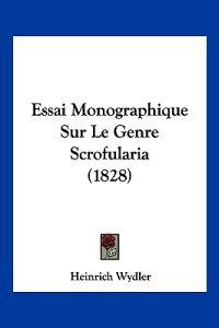 Essai Monographique Sur Le Genre Scrofularia (1828)