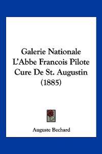 Galerie Nationale L'Abbe Francois Pilote Cure De St. Augustin (1885)