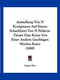 Pein, A: Aufstellung Von N Koniginnen Auf Einem Schachbrett