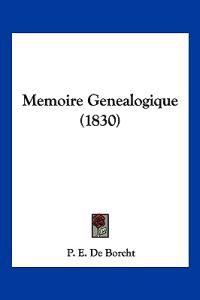 Memoire Genealogique (1830)