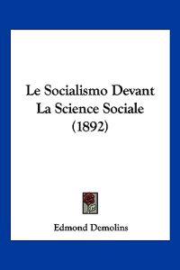 Le Socialismo Devant La Science Sociale (1892)