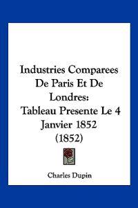 Industries Comparees De Paris Et De Londres