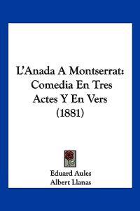 L'Anada A Montserrat