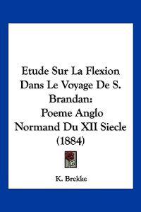 Etude Sur La Flexion Dans Le Voyage De S. Brandan
